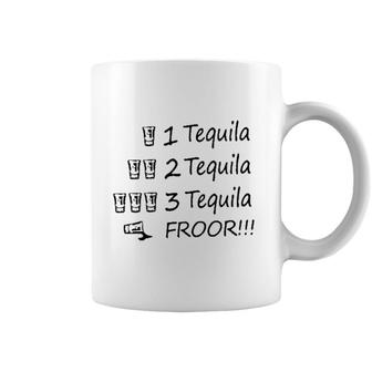 Funny 3 Tequila Froor Cup 2022 Trend Coffee Mug - Seseable