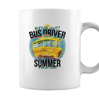Funny Last Day Of School Bus Driver Summer Vacation Coffee Mug - Seseable