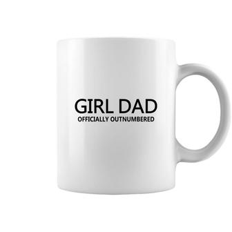 Girl Dad Officially Outnumbered Fathers Day Dad Of Girls Coffee Mug - Seseable