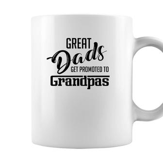 Great Dads Get Promoted To Grandpas Gift Coffee Mug - Seseable