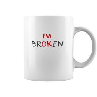 Grief Keepsake Im Ok Invisible Illness Im Broken Coffee Mug | Mazezy