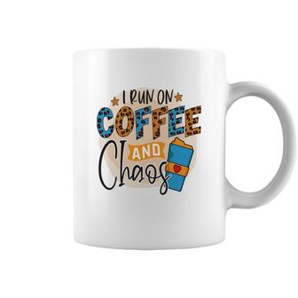I Run On Coffee And Chaos Coffee Lovers New Coffee Mug - Seseable