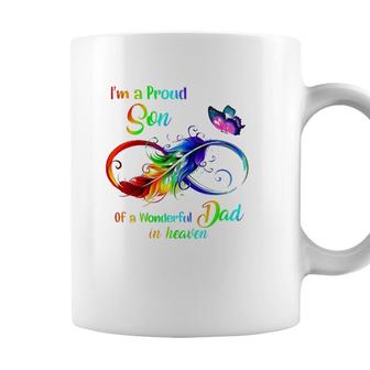 Im A Proud Son Of A Wonderful Dad In Heaven 95 Fathers Day Coffee Mug - Seseable