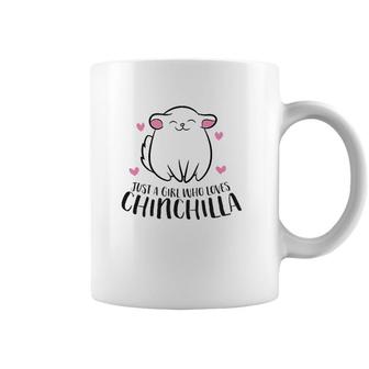 Just A Girl Who Loves Chinchillas Coffee Mug | Mazezy