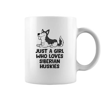 Just A Girl Who Loves Siberian Huskies Coffee Mug | Mazezy