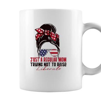 Just A Regular Mom Trying Not To Raise Liberals Republican Coffee Mug - Seseable