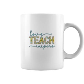 Love Of Teaching Inspires Teachers So They Can Be Enthusiastic About Their Work Coffee Mug - Seseable