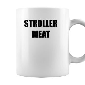 Mens Stroller Meat Funny New Dad New Father Fathers Day Gag Gift Coffee Mug - Seseable