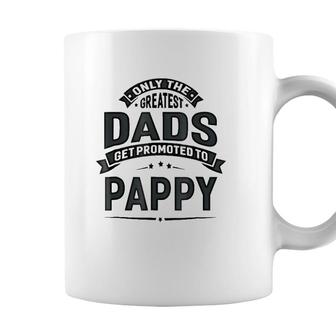 Mens The Greatest Dads Get Promoted To Pappy Grandpa Coffee Mug - Seseable