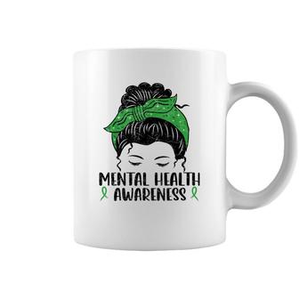 Messy Bun Mental Health Gift Mental Health Awareness  Coffee Mug