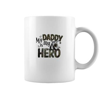 My Daddy Is My Hero Dad Best Father In The World Coffee Mug - Seseable