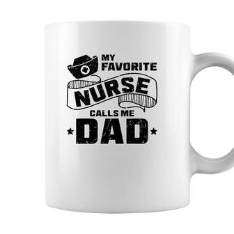 My Favorite Nurse Calls Me Dad Funny Nursery Hospital Coffee Mug - Seseable