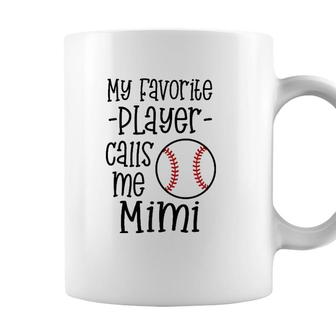 My Favorite Player Calls Me Mimi Baseball Game Grandma Coffee Mug - Seseable