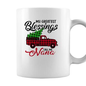 My Greatest Blessings Call Me Nana Xmas Gifts Christmas Coffee Mug - Seseable