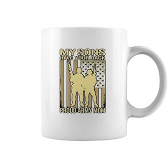My Two Sons Have Your Back Proud Army Mom Mother Gift Coffee Mug | Mazezy