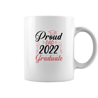 Proud Dad Class Of 2022 Graduate Trendy Fathers Day Coffee Mug - Seseable
