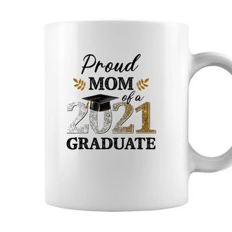 Proud Mom Of A 2021 Graduate Senior Graduation Grad Coffee Mug - Seseable
