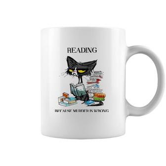 Reading Because Murder Is Wrong Cat And Books Coffee Mug | Mazezy DE