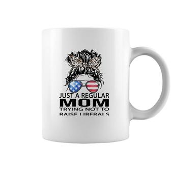 Republican Just A Regular Mom Trying Not To Raise Liberals Coffee Mug | Mazezy