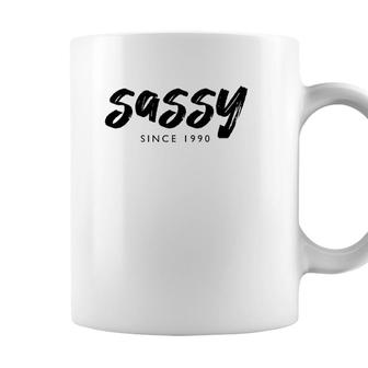 Sassy Since 1990 31 Years Old Born In 1990 31St Birthday Coffee Mug - Seseable