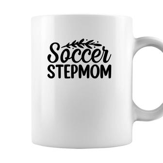 Soccer Stepmom Love Mom Happy Mothers Day Coffee Mug - Seseable