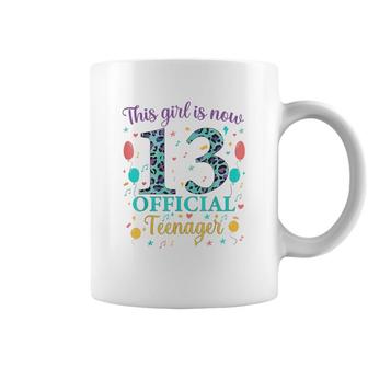 This Girl Is Now 13 Official Nager Happy 13Th Birthday Coffee Mug - Seseable