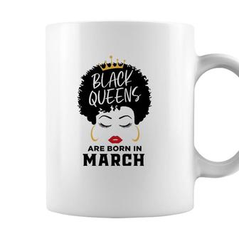 Womens Black Queens Are Born In March Happy Birthday Black Afro Coffee Mug - Seseable