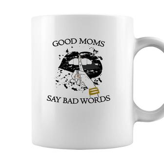 Womens Good Moms Say Bad Words Sexy Bite Lip Shut Up Mothers Day An Coffee Mug - Seseable
