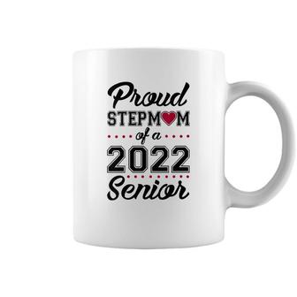 Womens Proud Stepmom Of A 2022 Senior Class Of 2022 Stepmom Coffee Mug - Seseable