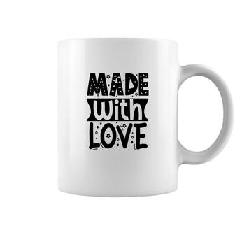 You Are Made With Mom And Dad Love Baby Idea Coffee Mug - Seseable