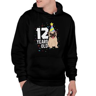 12 Years Old Birthday Pug Dog Lover Party 12Th Birthday Kid Hoodie - Seseable