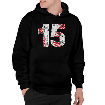 15 Years Old Gifts Number 15 Baseball 15Th Birthday Boy Girl Hoodie - Seseable