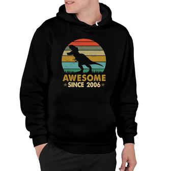 15Th Birthday Dinosaur 15 Years Old Boy Awesome Since 2006 Ver2 Hoodie - Seseable