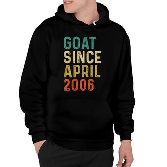16Th Birthday 16 Years Old Goat Since April 2006 Hoodie - Seseable