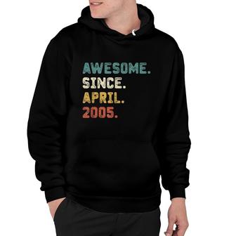 17 Years Old Gifts Awesome Since April 2005 17Th Birthday Hoodie - Seseable