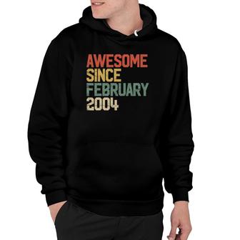 18Th Birthday Gifts Awesome Since February 2004 18 Years Old Hoodie - Seseable