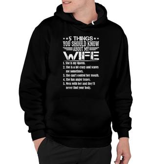 5 Things You Should Know About My Wife She Is My Queen She Hoodie - Seseable