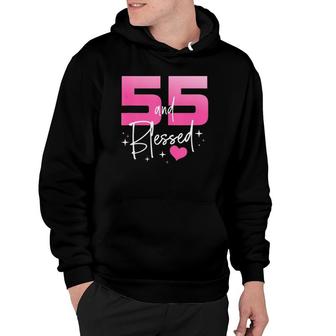55 And Blessed Chapter 55 Years Old Gifts 55Th Birthday Gifts Hoodie - Seseable