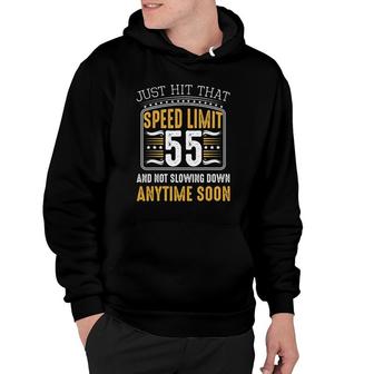 55Th Birthday Speed Limit Funny Gift Ideas Car Lover Bday Hoodie | Mazezy