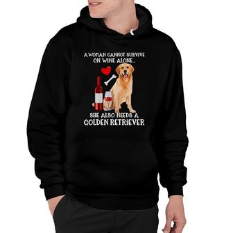 A Woman Cannot Survive Wine Alone Golden Retriever Hoodie - Seseable