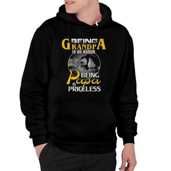 Being Grandpa Is An Honor Being Papa Is Priceless Gift Dad Hoodie - Seseable