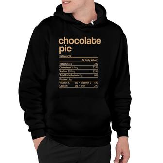 Chocolate Pie Nutrition Facts Funny Thanksgiving Christmas Hoodie - Seseable
