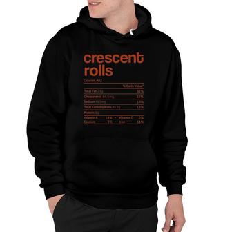 Crescent Rolls Nutrition Facts Funny Thanksgiving Christmas Hoodie - Seseable