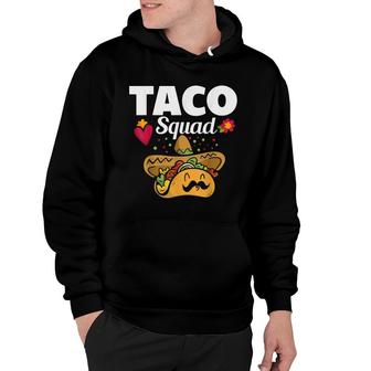 Cute Taco Squad Funny Mexican Food Lover Hoodie - Seseable