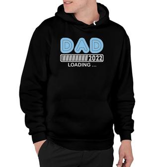 Dad Est 2022 Loading Future New Daddy Baby Fathers Day Hoodie - Seseable