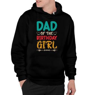 Dad Of The Birthday Girl Is Cute And Beautiful Objects Hoodie - Seseable