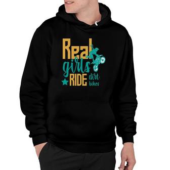 Dirt Biking Real Girls Ride Dirt Bikes Hoodie - Thegiftio