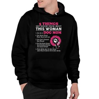 Dog Owner Lover 5 Things You Should Know About This Woman Hoodie - Thegiftio UK