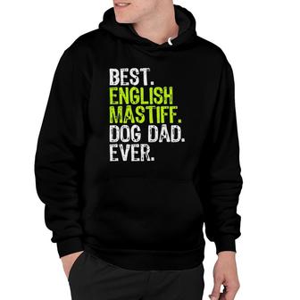 English Mastiff Dog Dad Fathers Day Dog Lovers Hoodie - Seseable
