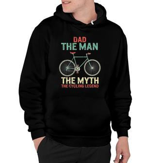 Fathers Day Dad Man Myth The Cycling Legend Husband Grandpa Hoodie - Seseable